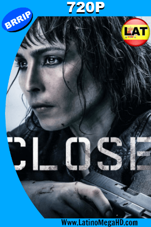 Close (2019) Latino HD BRRIP 720P ()